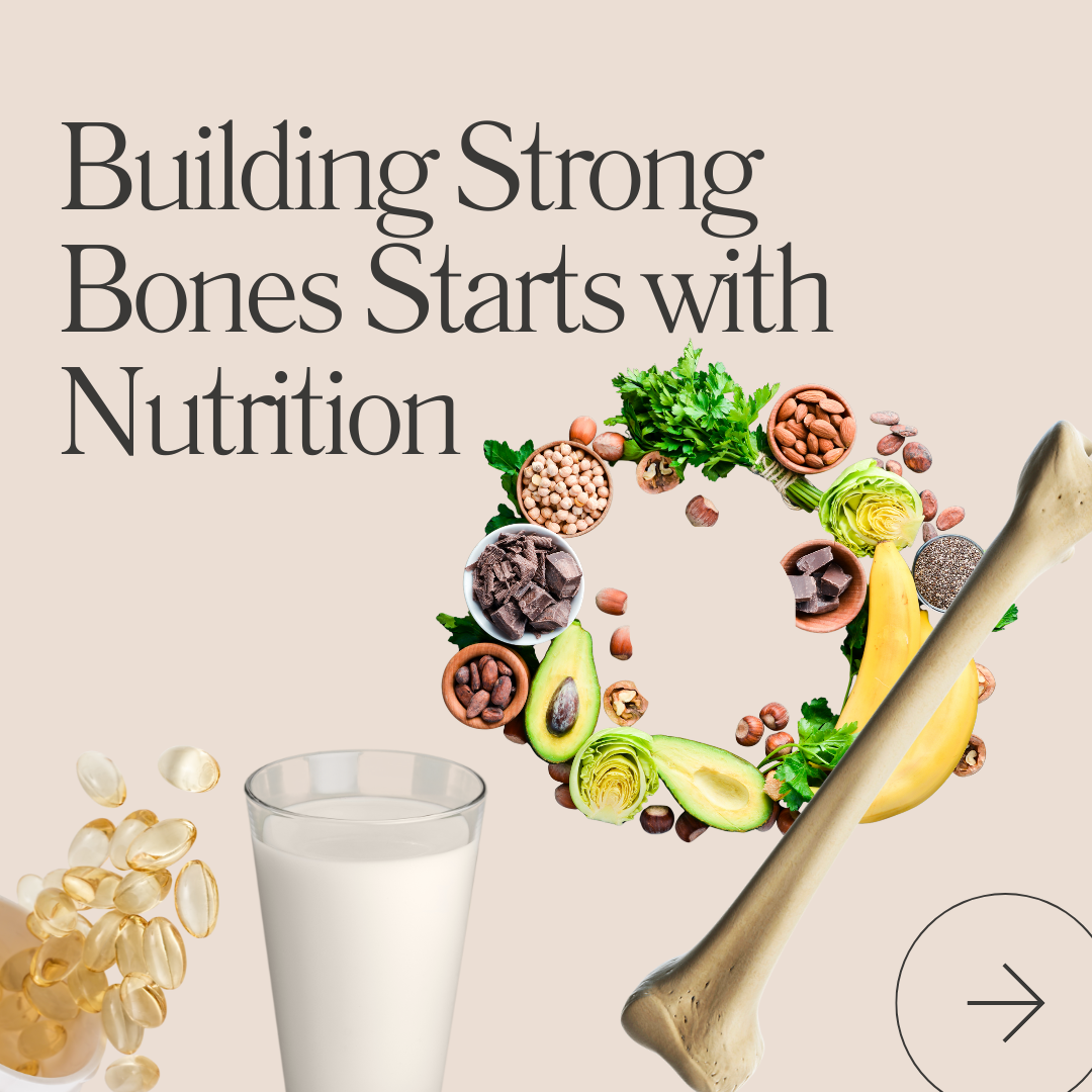 Nutrition for Bone Health
