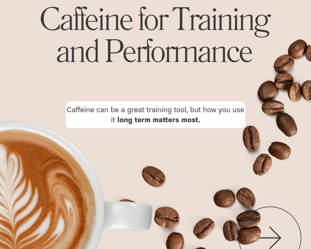 Caffeine for Training and Performance: How to Use It Smart, Not Just More