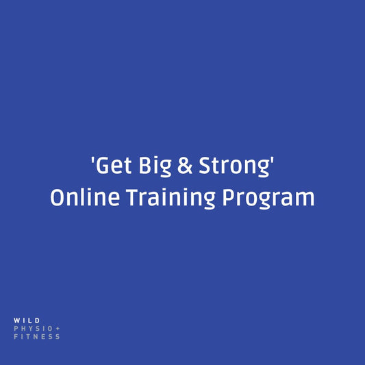 Get Big & Strong - Online Training Program