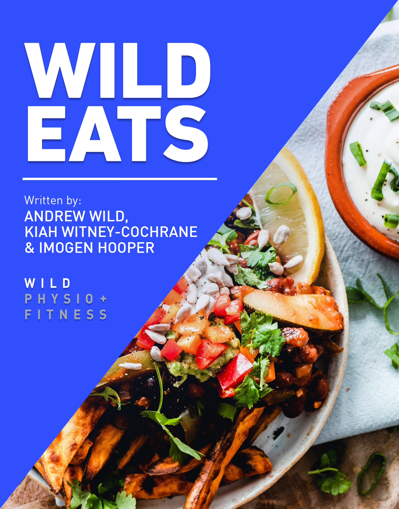 Wild Eats: Recipes To Help You Reach Your Goals